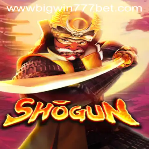Exploring the Exciting World of Shogun and Big Win 777 Bet