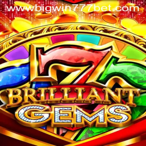 Unveiling BrilliantGems: Strategies, Rules, and the Thrill of Big Win 777 Bet